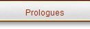 Prologues