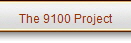 The 9100 Project